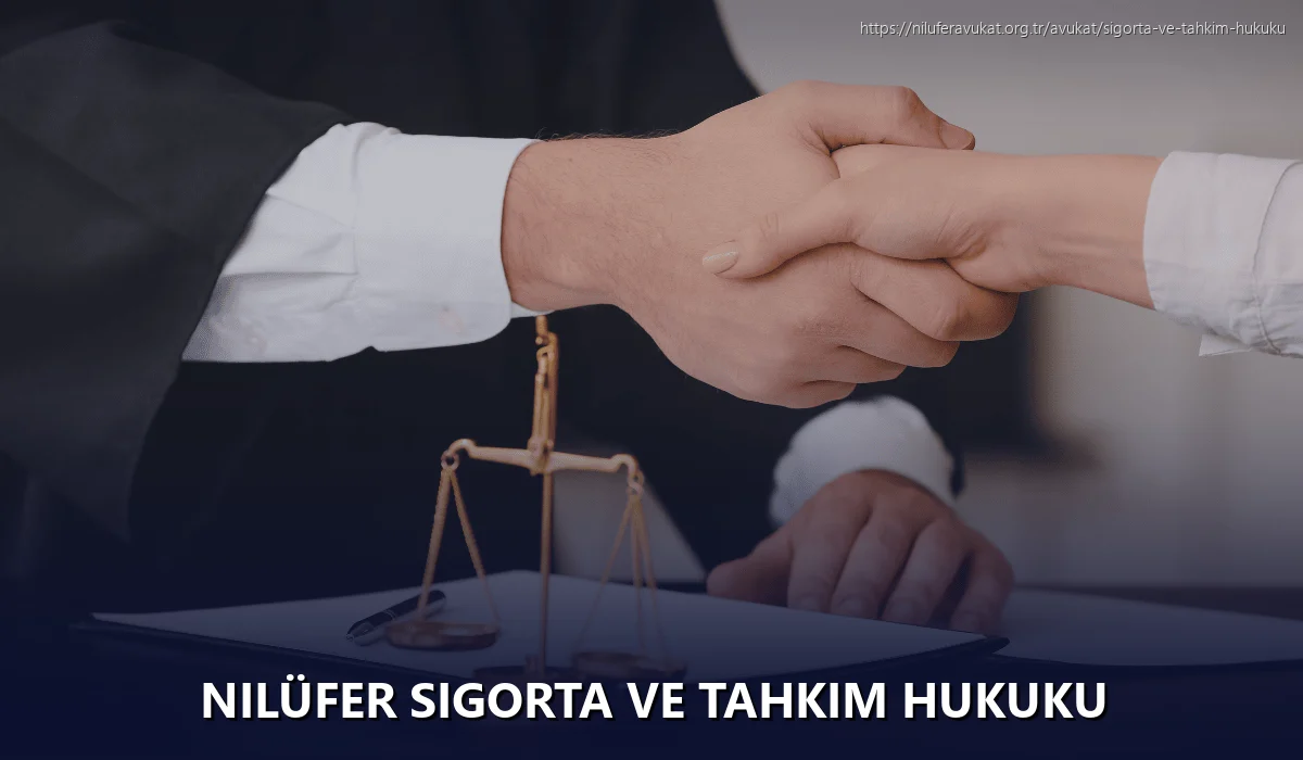 Nilüfer Sigorta ve Tahkim Hukuku